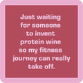 Protein Wine Coaster