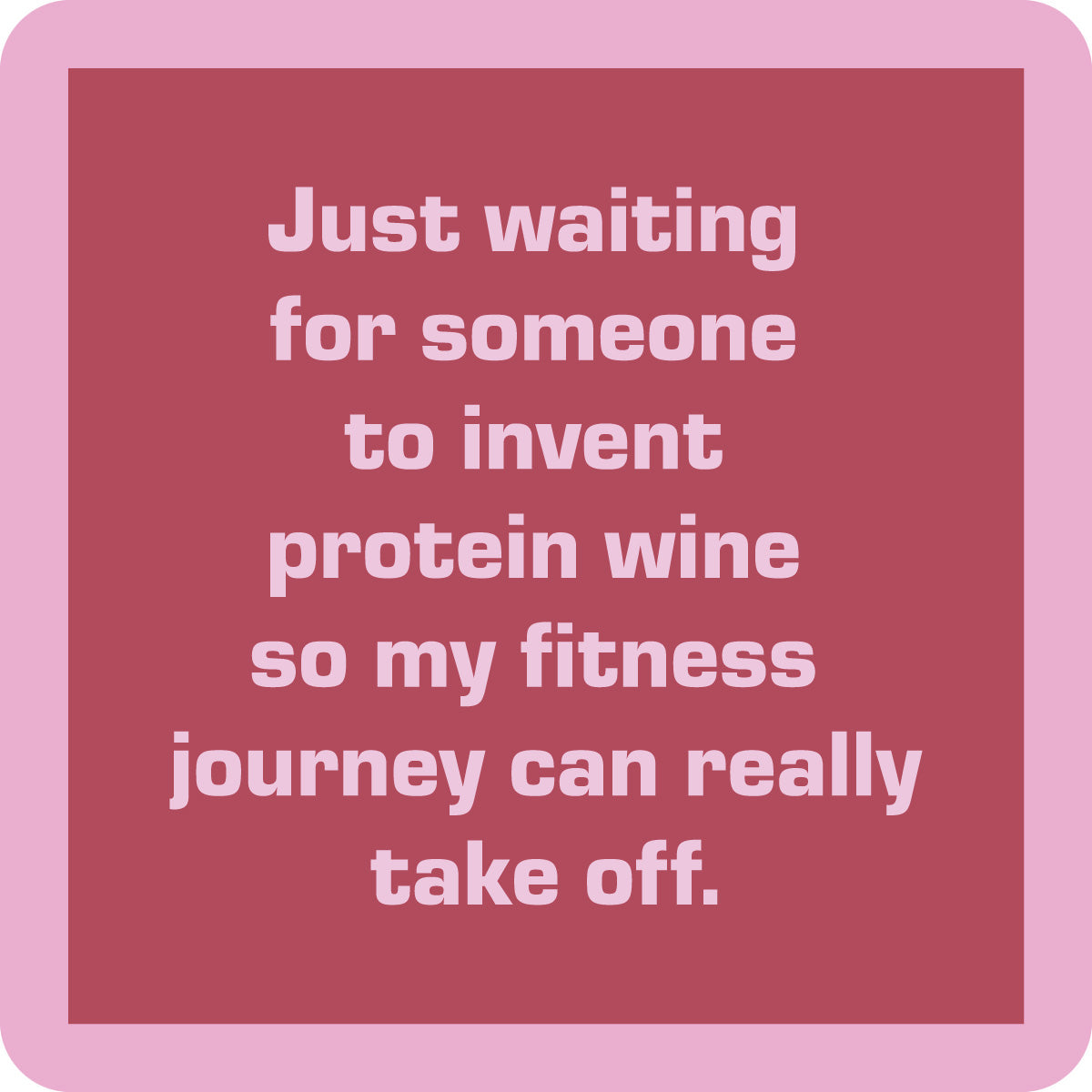 Protein Wine Coaster