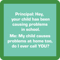 Child Problems Coaster