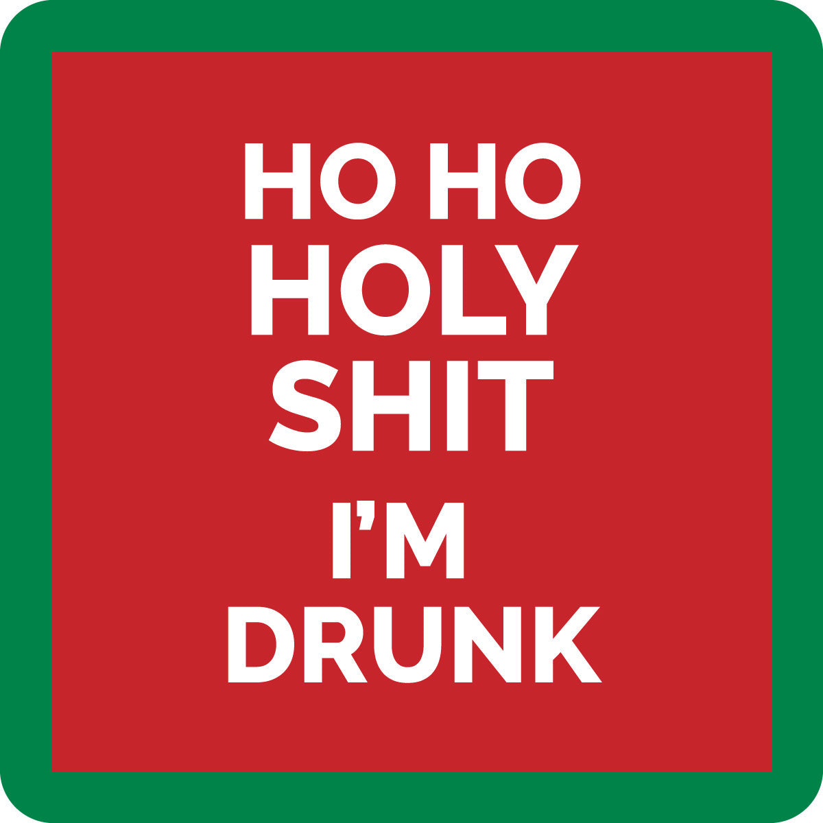 Xmas Holy Shit Coaster