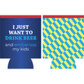 Drink Beer Regular Can Sleeve