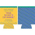 Stop Drinking Regular Can Sleeve
