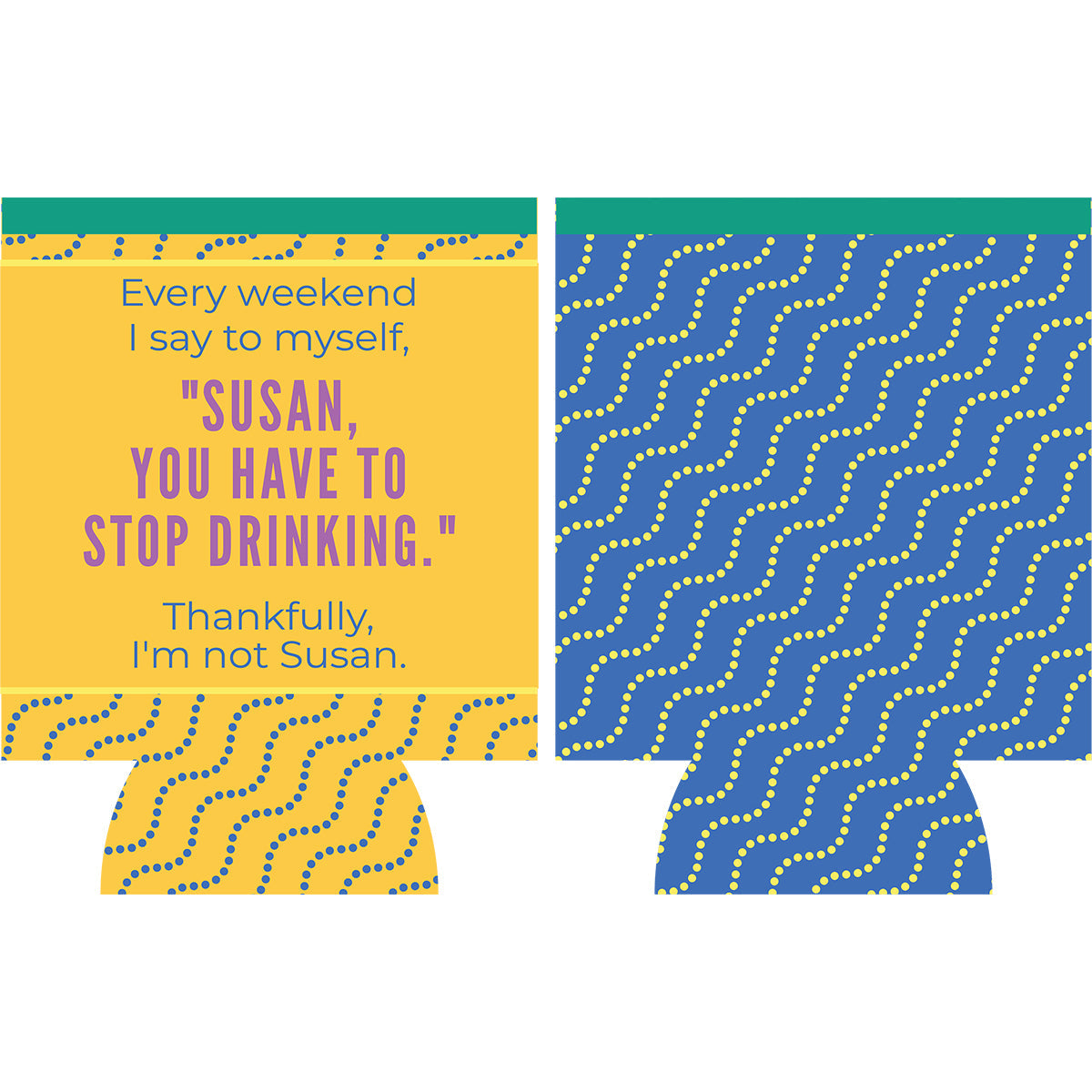 Stop Drinking Regular Can Sleeve
