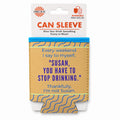 Stop Drinking Regular Can Sleeve