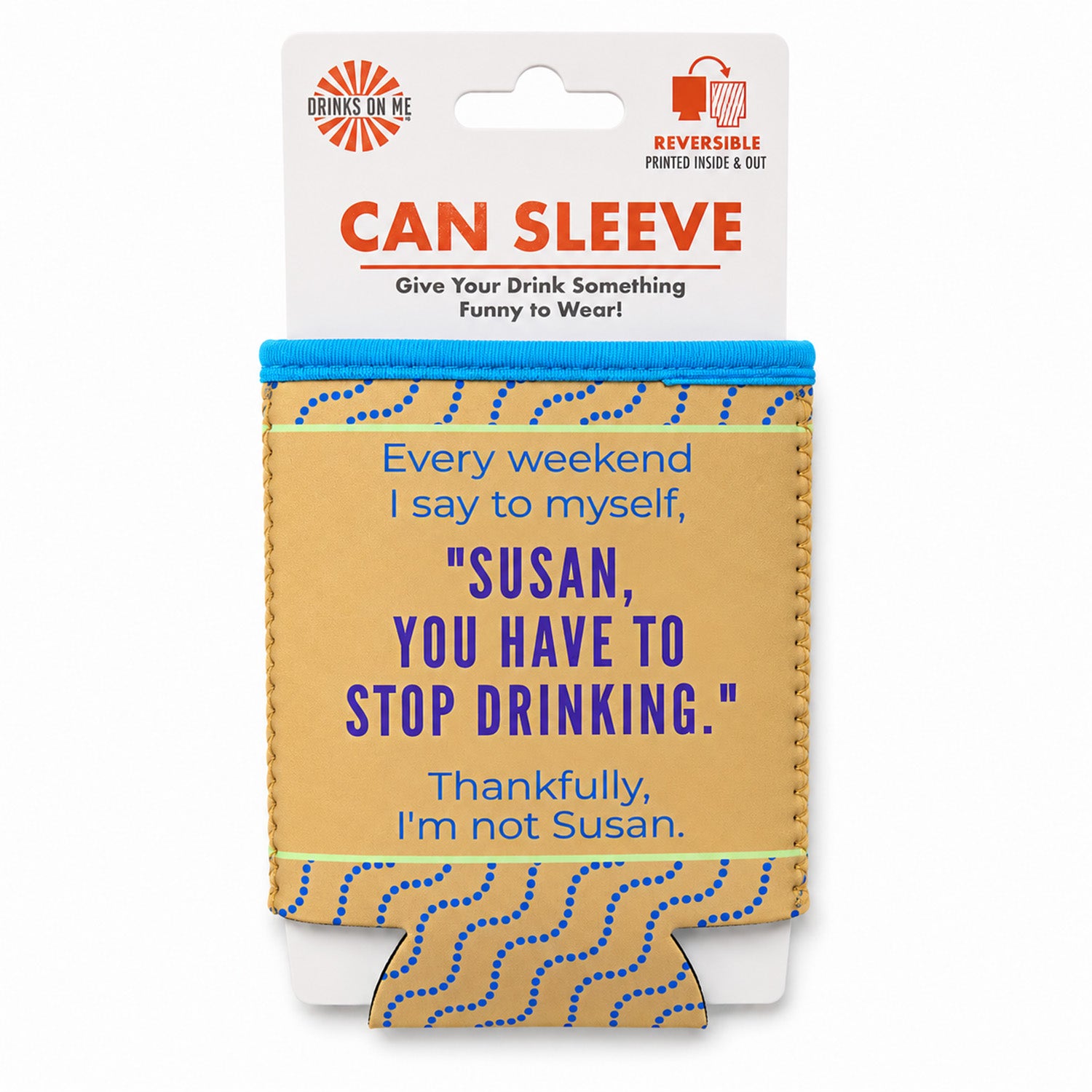 Stop Drinking Regular Can Sleeve