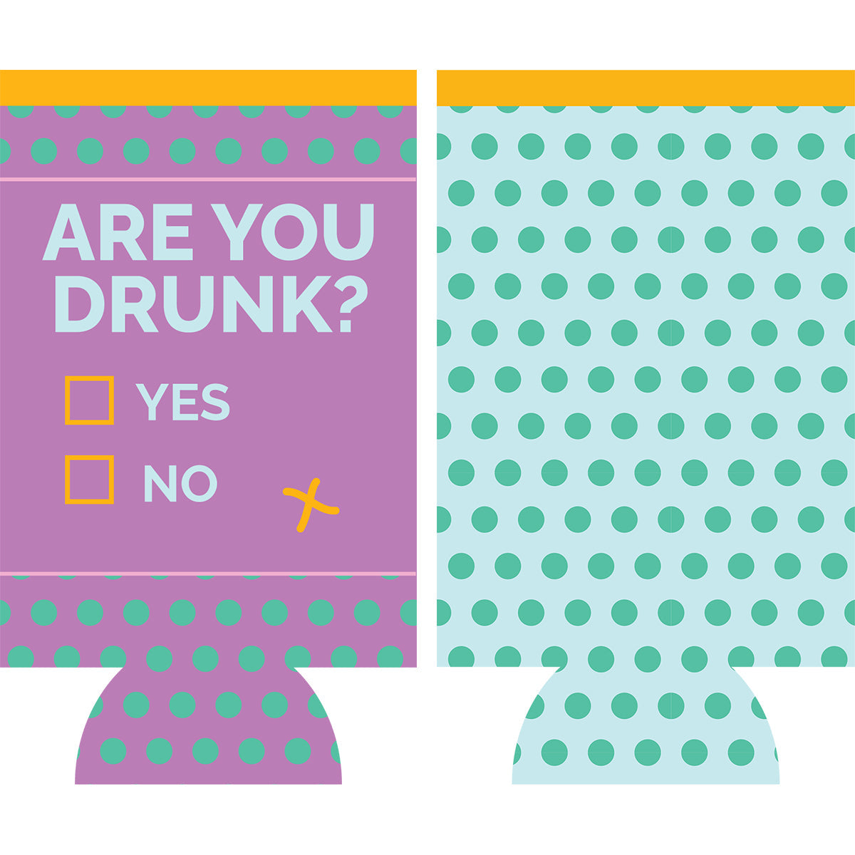 Are You Drunk Slim Can Sleeve