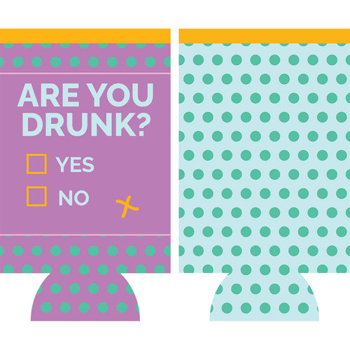 Are You Drunk Slim Can Sleeve