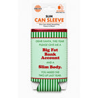 Big Fat Bank Account Slim Can Sleeve