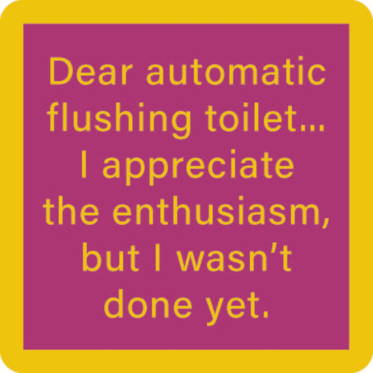 Automatic Flush Coaster