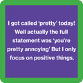 Called pretty Coaster