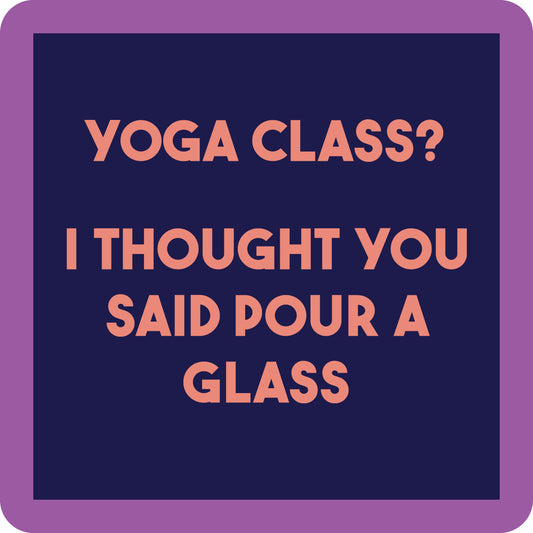 Yoga Class? Coaster