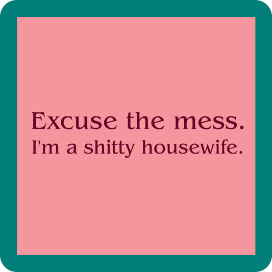 Shitty Housewife Coaster