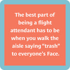 Flight attendant Coaster
