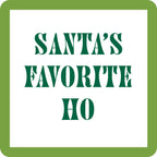 Santa's HO CHRISTMAS Coaster