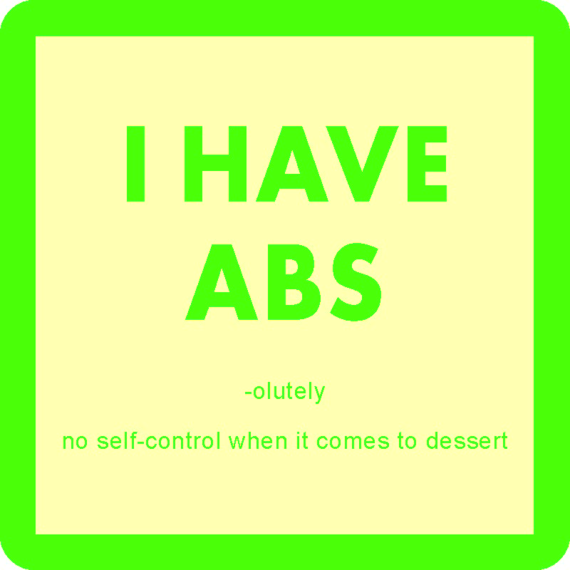 I Have Abs Coaster