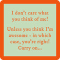 I Don't Care Coaster