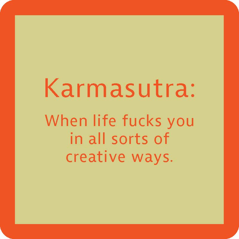 Karmasutra Coaster