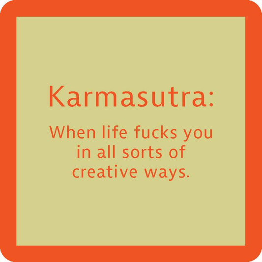 Karmasutra Coaster