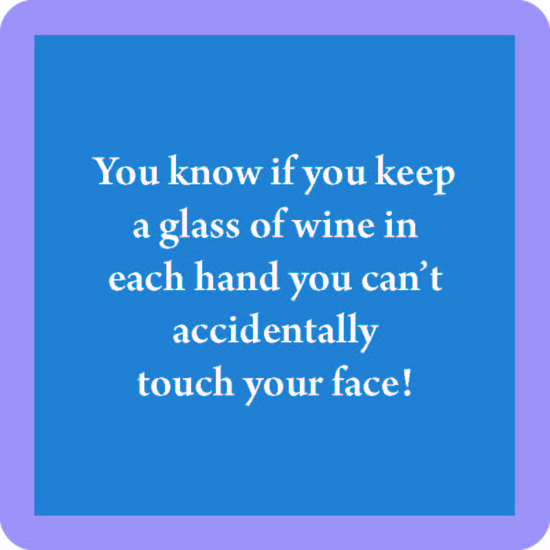 Touch Your Face Coaster